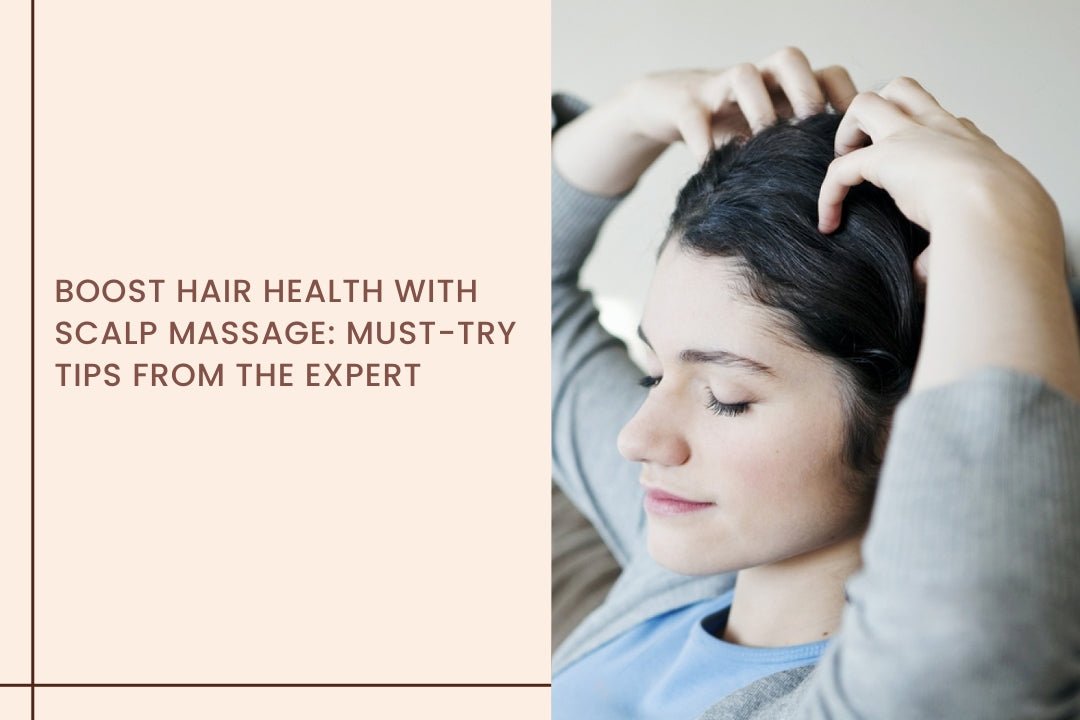 Boost Hair Health with Scalp Massage: Must-Try Tips from the Expert - Curl Cure