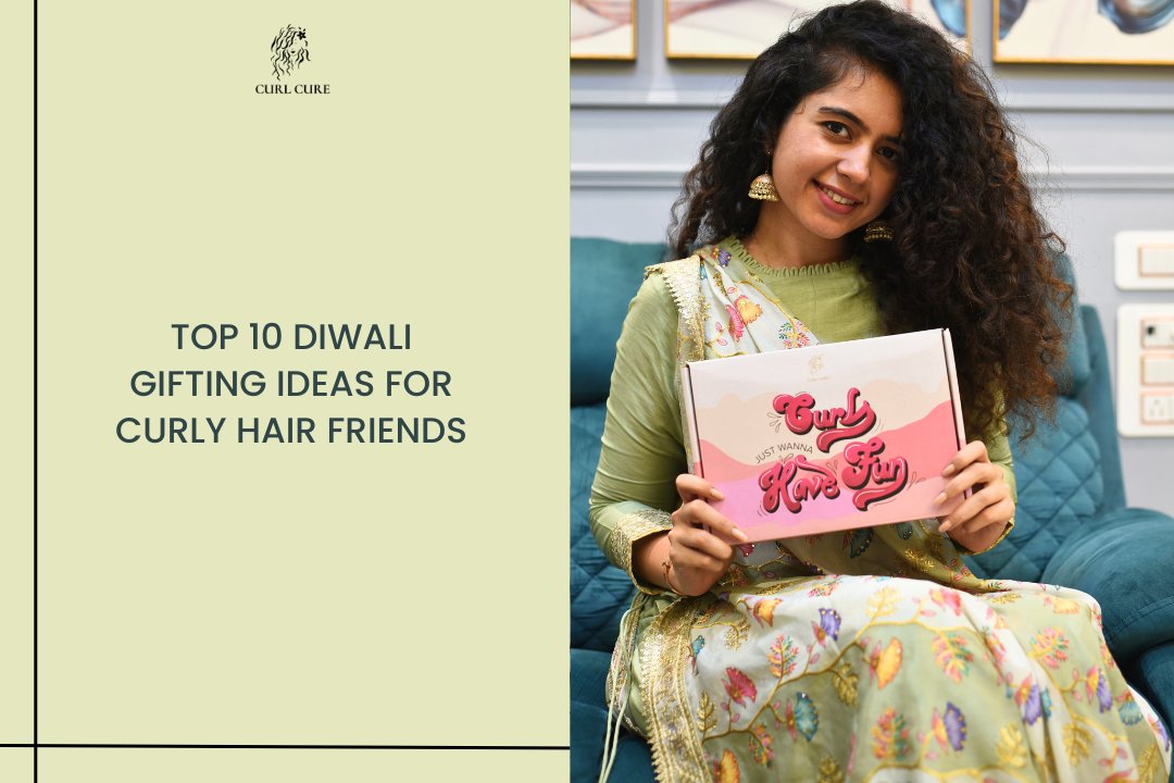 Top 10 Diwali Gifting Ideas for Curly Hair Friends - Curl Care