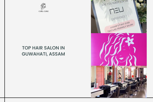 Top Hair Salon in Guwahati, Assam - Curl Cure