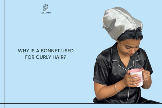 Why is a bonnet used for curly hair? - Curl Care